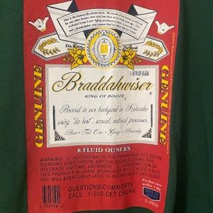 Budwiser “Braddahwiser” King of Booze shirt